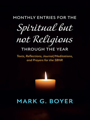 cover image of Monthly Entries for the Spiritual but not Religious through the Year